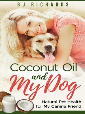 cover image of Coconut Oil and My Dog